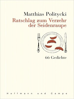 cover image of Ratschlag zum Verzehr der Seidenraupe